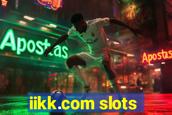 iikk.com slots